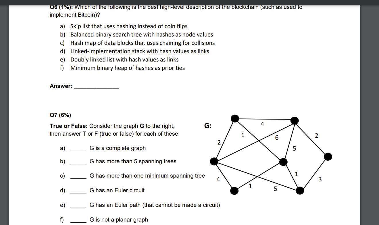 Q6 1 Which Of The Following Is The Best High Level Description Of The Blockchain Such As Used To Implement Bitcoin 1