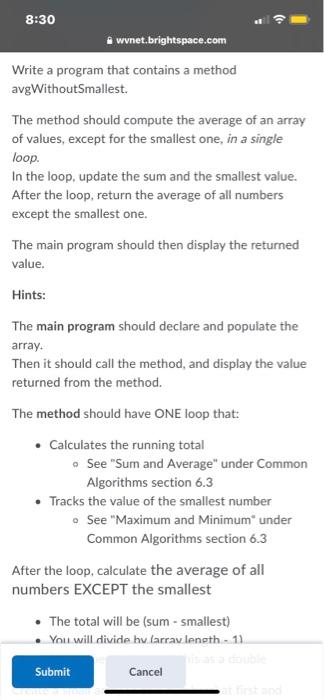 8 30 Wvnet Brightspace Com Write A Program That Contains A Method Avgwithoutsmallest The Method Should Compute The Aver 1
