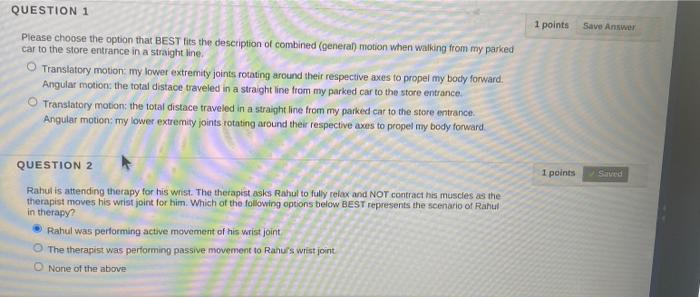 Question 1 1 Points Save Answer Please Choose The Option That Best Fits The Description Of Combined General Motion Whe 1