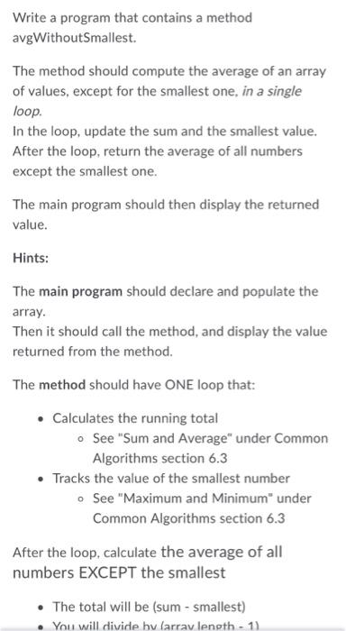 Write A Program That Contains A Method Avgwithoutsmallest The Method Should Compute The Average Of An Array Of Values 1