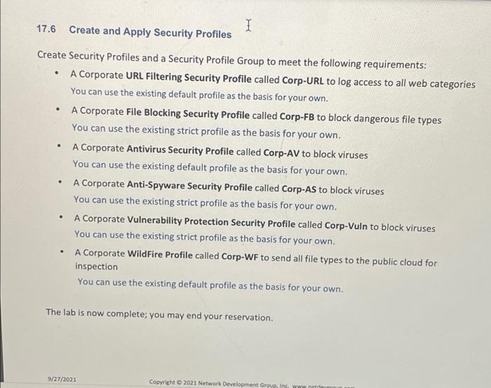 I 17 6 Create And Apply Security Profiles Create Security Profiles And A Security Profile Group To Meet The Following Re 1