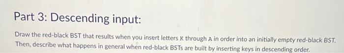 Part 1 Generate Two Random 16 Node Red Black Bsts Draw Them Either By Hand Or With A Program Compare Them With The 3