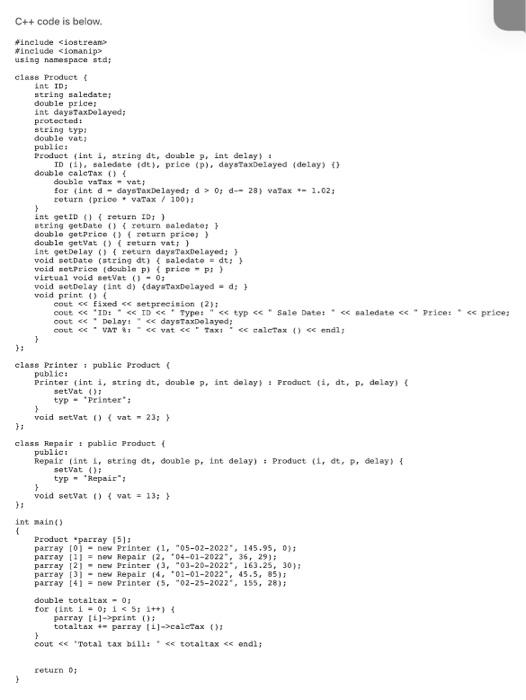 C Code Is Below Include Iostream Include Iomanip Using Namespace Std Class Product Int Id String Saledate 1