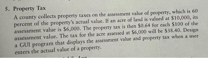 5 Property Tax A County Collects Property Taxes On The Assessment Value Of Property Which Is 60 Percent Of The Propert 1