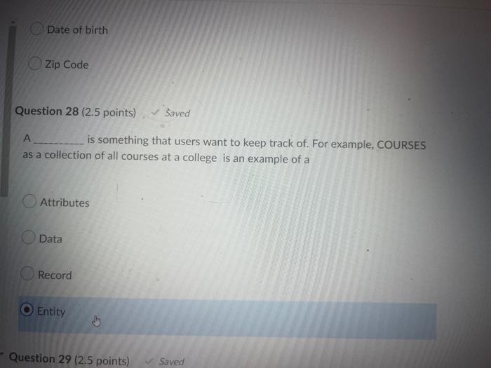 Date Of Birth Zip Code Question 28 2 5 Points Saved A Is Something That Users Want To Keep Track Of For 1