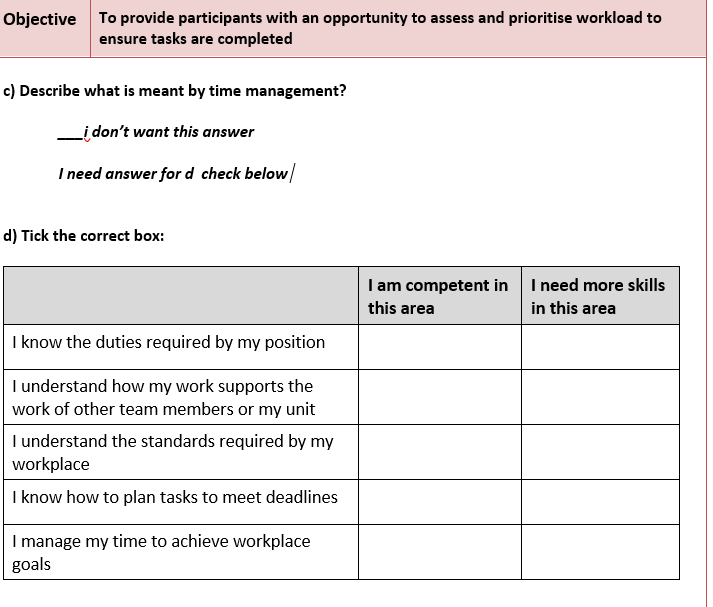 Objective To Provide Participants With An Opportunity To Assess And Prioritise Workload To Ensure Tasks Are Completed C 1