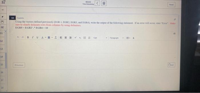 8 40 58 Time Remaining 14 2 Points Write A Matlab Code To Create The Row Vector Named Egri That Contains The Followin 6