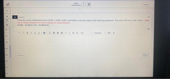 8 40 58 Time Remaining 14 2 Points Write A Matlab Code To Create The Row Vector Named Egri That Contains The Followin 9