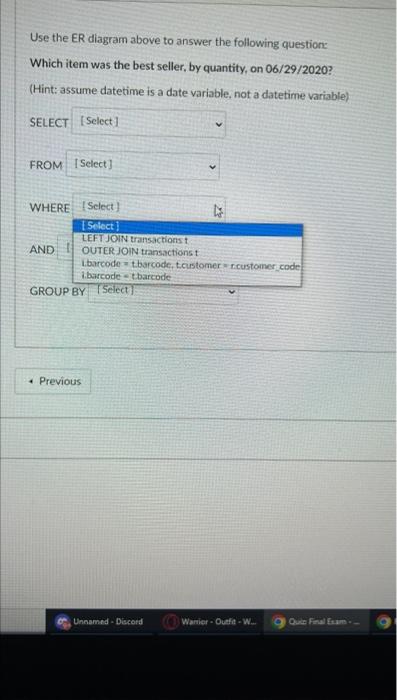 Please Refer To This Image To Answer The Next 4 Questions Items Transactions Pk Barcode 1 10 Pk Transactionid Purchas 4