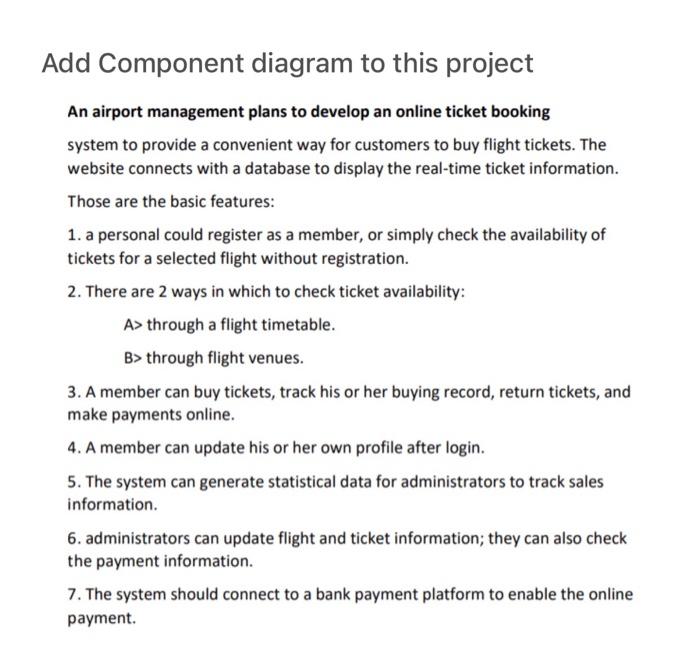 Add Component Diagram To This Project An Airport Management Plans To Develop An Online Ticket Booking System To Provide 1