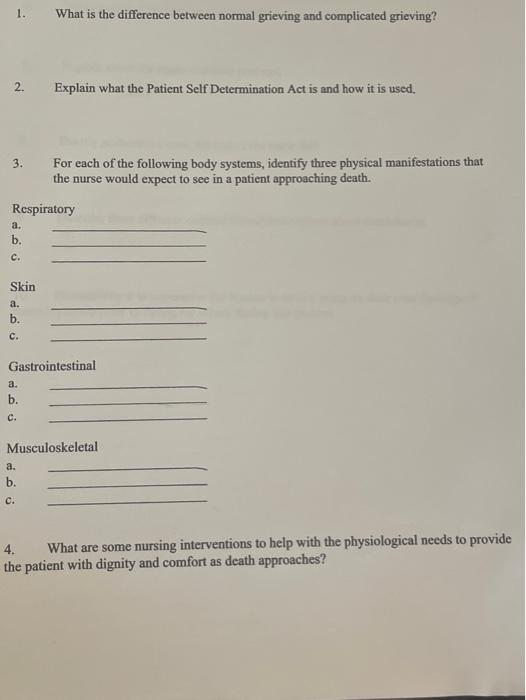 1 What Is The Difference Between Normal Grieving And Complicated Grieving 2 Explain What The Patient Self Determinati 1