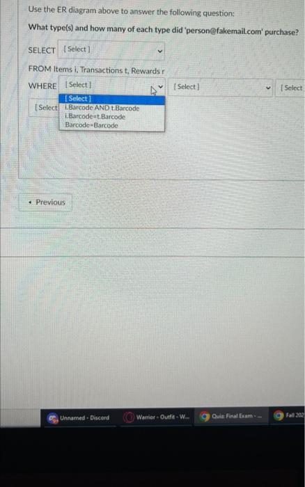 Please Refer To This Image To Answer The Next 4 Questions Items Transactions Pk Barcode 1 10 Pk Transactionid Purchas 3