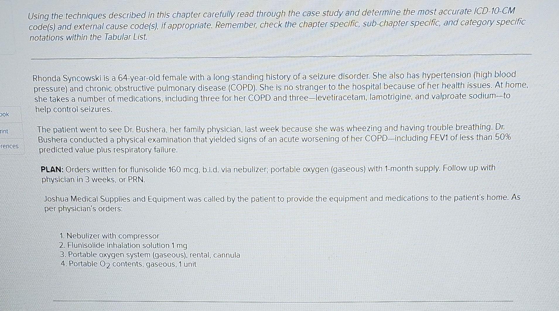Using The Techniques Described In This Chapter Carefully Read Through The Case Study And Determine The Most Accurate Icd 1