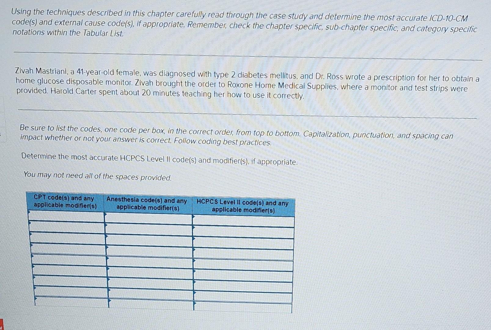 Using The Techniques Described In This Chapter Carefully Read Through The Case Study And Determine The Most Accurate Icd 1
