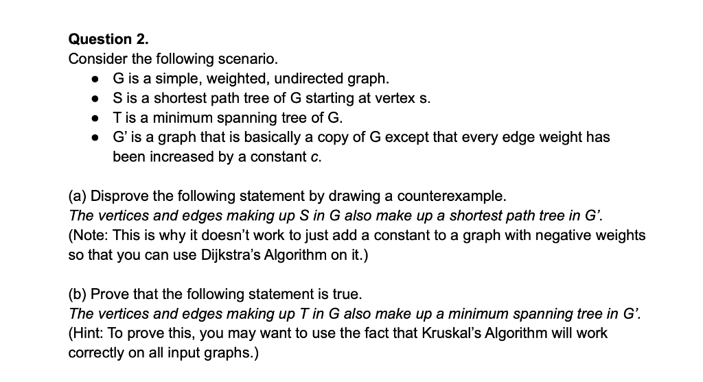 Question 2 Consider The Following Scenario G Is A Simple Weighted Undirected Graph S Is A Shortest Path Tree Of 1