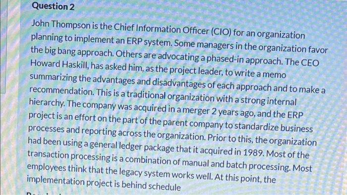 Required A Pretend That You Are The Project Leader And Write The Memo Requested By Howard Haskill 19 Marks B Explai 2
