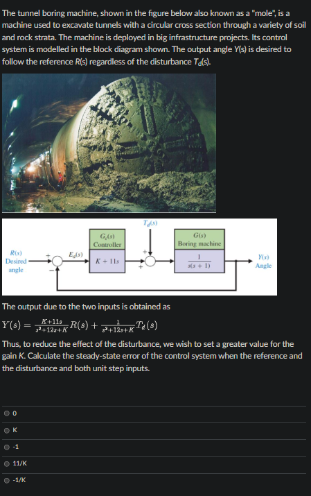 The Tunnel Boring Machine Shown In The Figure Below Also Known As A Mole Is A Machine Used To Excavate Tunnels With 1