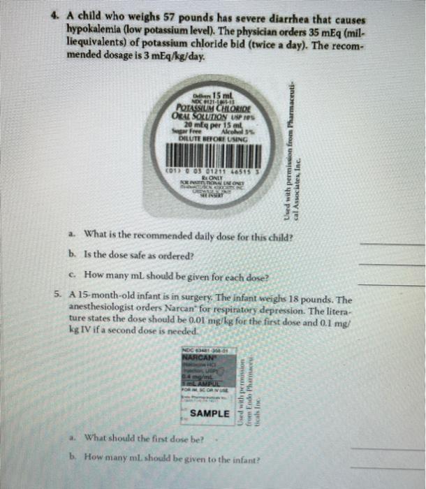 4 A Child Who Weighs 57 Pounds Has Severe Diarrhea That Causes Hypokalemia Low Potassium Level The Physician Orders 1