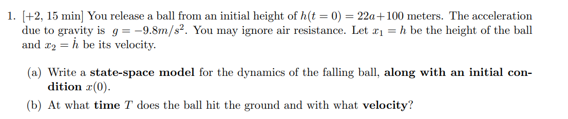 1 2 15 Min You Release A Ball From An Initial Height Of H T 0 22a 100 Meters The Acceleration Due To Gravit 1