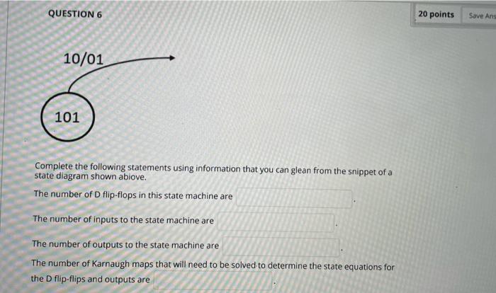 Question 5 11 001 11 Given The Snippet Of The State Diagram Above You Draw The Conclusion That The State Machine Is A M 2