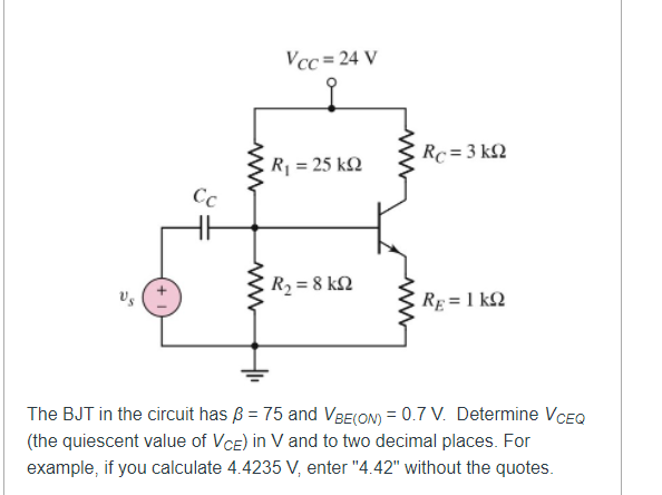 Www Cc Rc 3kq R 25 Kq2 R 8kq2 Re 1 Kq The Bjt In The Circuit Has Ss 75 And Vbe On 0 7 V Determine Vceq The 1