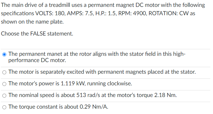 The Main Drive Of A Treadmill Uses A Permanent Magnet Dc Motor With The Following Specifications Volts 180 Amps 7 5 1