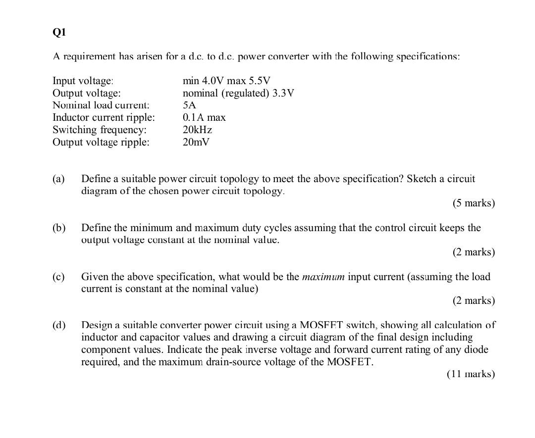 Q1 A Requirement Has Arisen For A D C To D C Power Converter With The Following Specifications Min 4 0v Max 5 5v Inpu 1