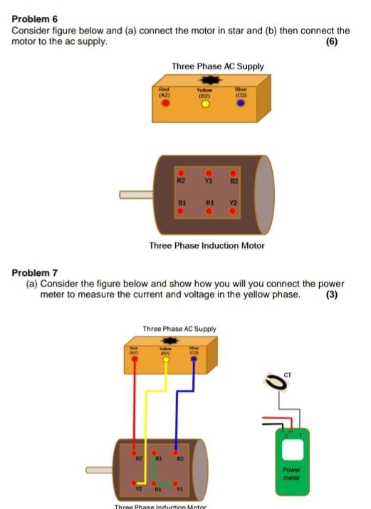Problem 6 Consider Figure Below And A Connect The Motor In Star And B Then Connect The Motor To The Ac Supply 6 T 1
