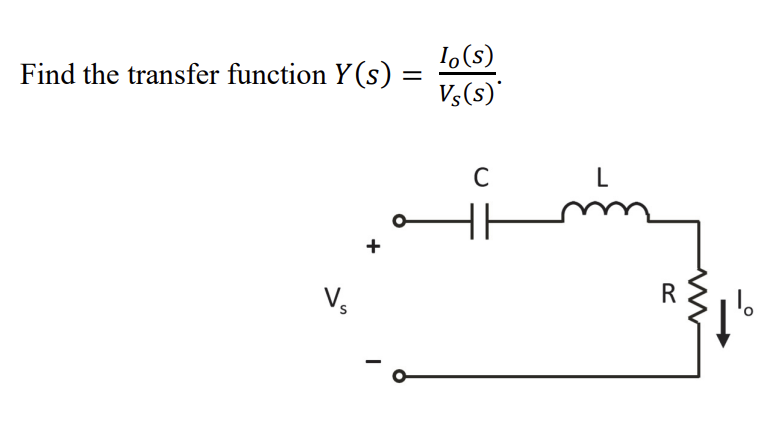 Find The Transfer Function Y S V Lo S Vs S C L R 6 1