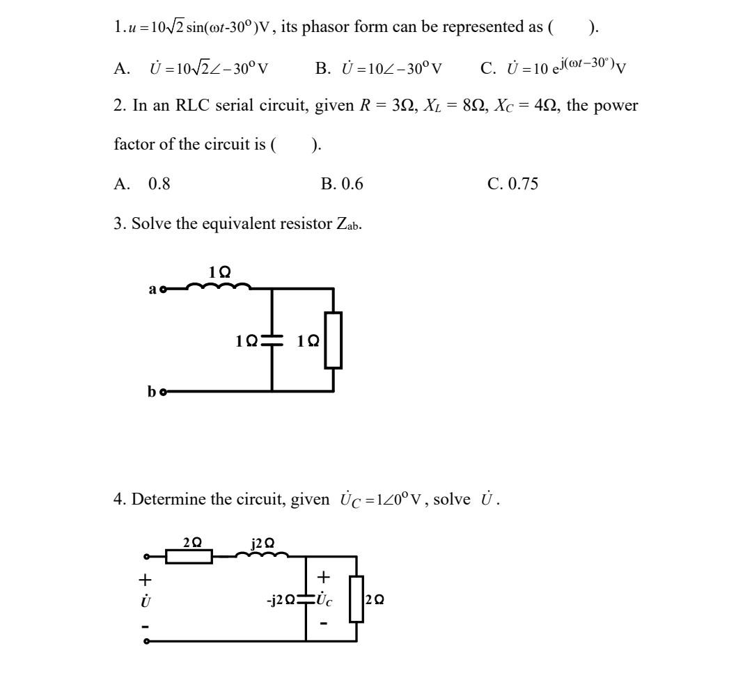 1 U 10 2 Sin Ot 30 V Its Phasor Form Can Be Represented As A U 10 22 30 V B U 10 30 V C U 10 Ej T 30 V 2 In 1