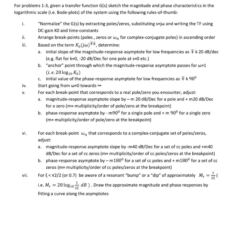For Problems 1 3 Given A Transfer Function G S Sketch The Magnitude And Phase Characteristics In The Logarithmic Scale 1