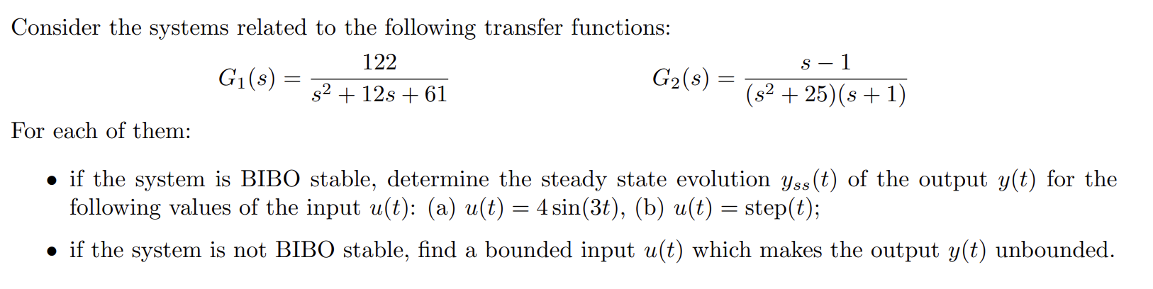Consider The Systems Related To The Following Transfer Functions 122 S 1 G S G S S 12s 61 S 25 S 1 For 1