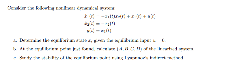 Consider The Following Nonlinear Dynamical System T X T X T X T U T T X T Y T X T A Deter 1