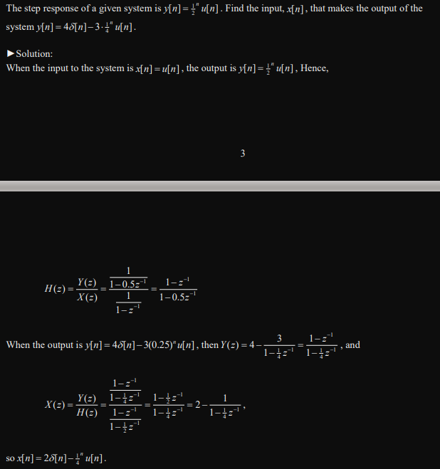 The Step Response Of A Given System Is Y N U N Find The Input X N That Makes The Output Of The System Y N 4 1