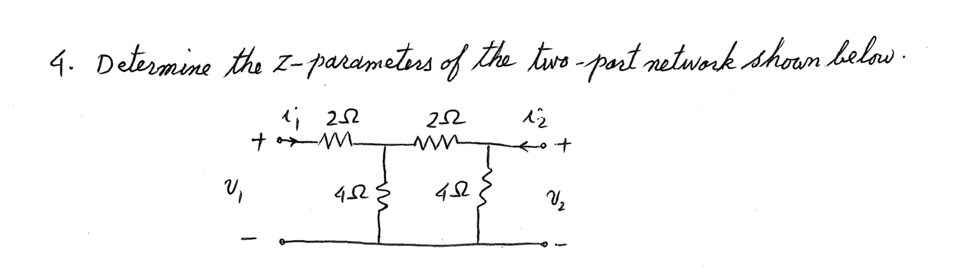 4 Determine The Z Parameters Of The Two Part Network Shown Below 252 12 1 252 M 452 V 452 V 1