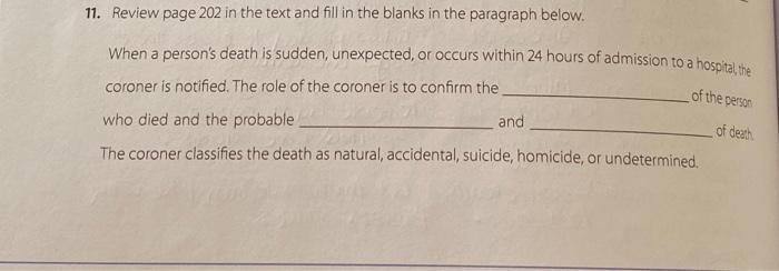 11 Review Page 202 In The Text And Fill In The Blanks In The Paragraph Below Of The Person When A Person S Death Is Su 1