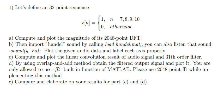 1 Let S Define An 32 Point Sequence 1 N 7 8 9 10 X N 0 Otherwise A Compute And Plot The Magnitude Of Its 2 1