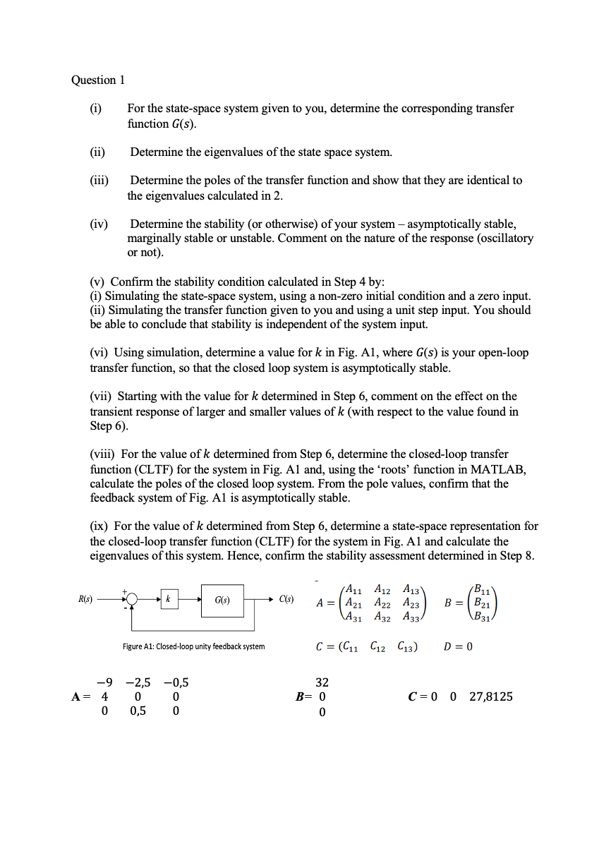 Question 1 I For The State Space System Given To You Determine The Corresponding Transfer Function G S Ii Determi 1
