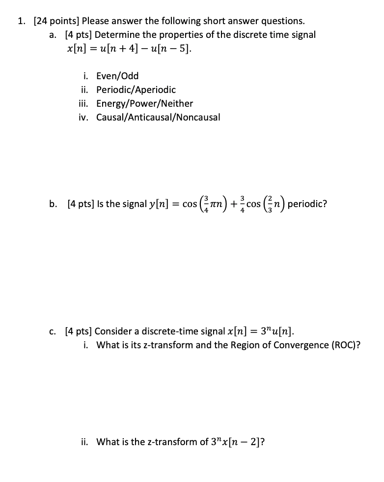 1 24 Points Please Answer The Following Short Answer Questions A 4 Pts Determine The Properties Of The Discrete T 1