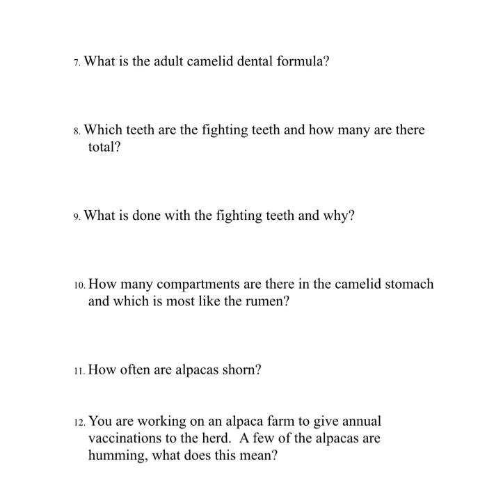 7 What Is The Adult Camelid Dental Formula 8 Which Teeth Are The Fighting Teeth And How Many Are There Total 9 What 1