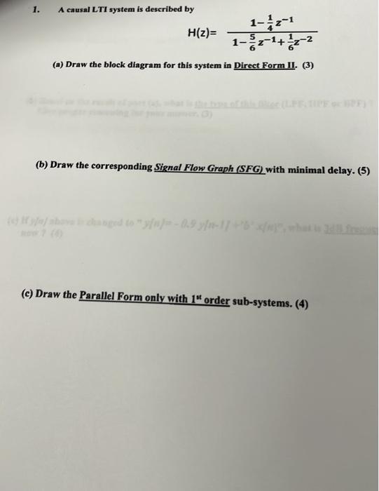 1 A Causal Lti System Is Described By H Z 1 1 2 1 1 32 1 2 2 A Draw The Block Diagram For This System In Direct F 1