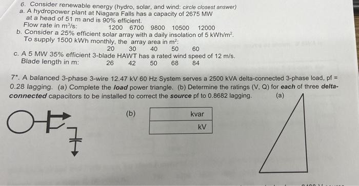 6 Consider Renewable Energy Hydro Solar And Wind Circle Closest Answer A A Hydropower Plant At Niagara Falls Has 1