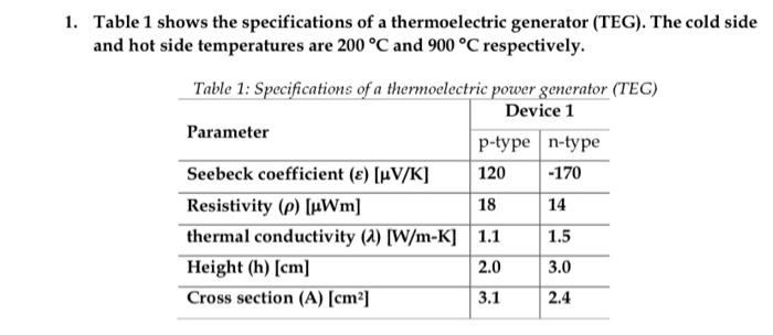 Thermoelectric Power Generation Show All The Steps And Calculations Use Consistent And Appropriate Si Units Make S 1