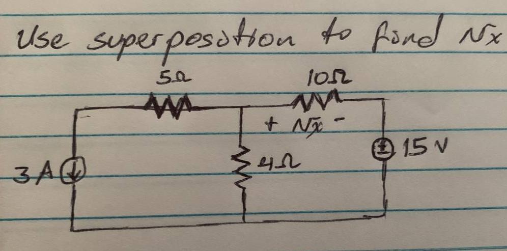 Use Superposation To Find 5 0 1052 Cup X 15 V 3a 42 Nx 1