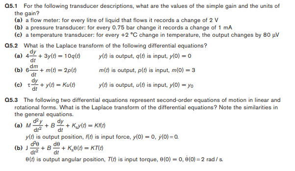 Q5 1 For The Following Transducer Descriptions What Are The Values Of The Simple Gain And The Units Of The Gain A A 1