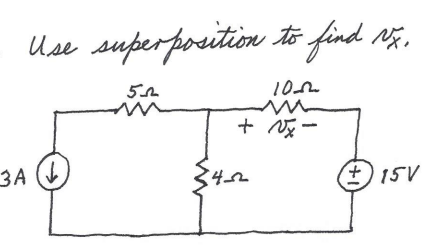 Use Superposition To Find V5 52 10 2 Vx 15v 3a 452 1