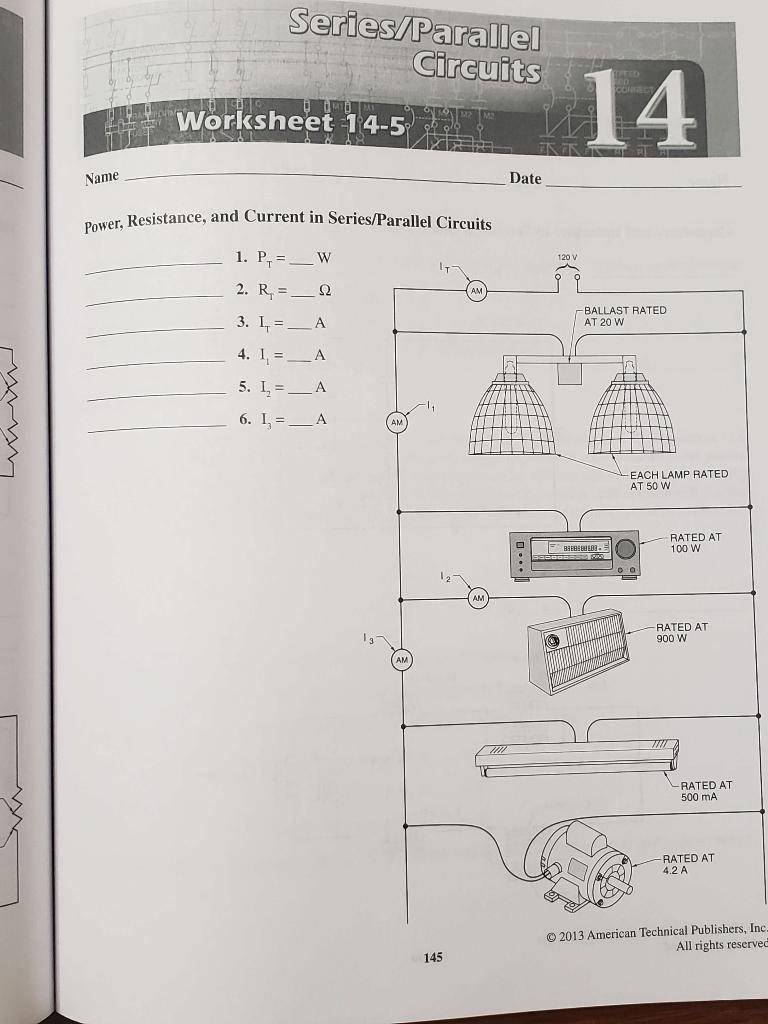 Please Complete The Following Uploaded Worksheet From Electrical Principles And Practices Workbook 4th Edition Isbn 08 1