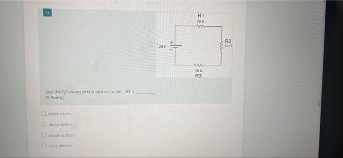 25v 100 Hy Use The Following Circuit And Calculate What Is Et In P P Volts 5 Points About 35 Vp P About 70 Vp P About 2