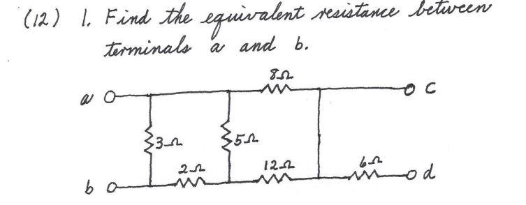 12 1 Find The Equivalent Resistance Between Terminals A And B 852 A O C 3 2 S52 A Od Bo 21 12 2 M 1