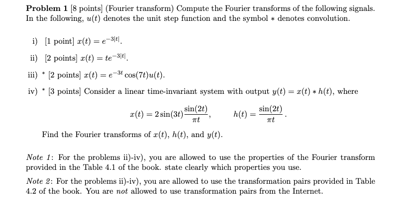 Problem 1 8 Points Fourier Transform Compute The Fourier Transforms Of The Following Signals In The Following U T 1
